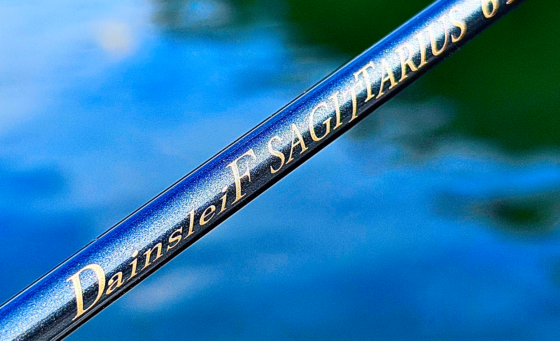 DainsleiF SAGITTARIUS 6’1ML